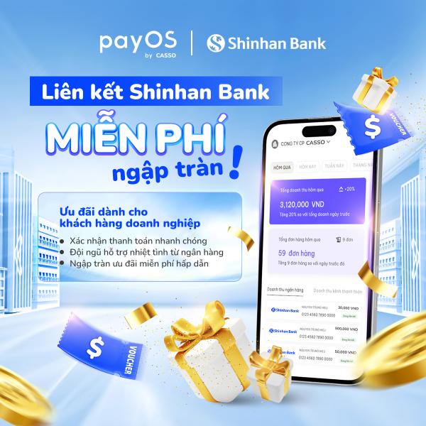 payOS hợp tác chính thức Shinhan Bank